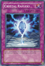 Raigeki Cristallo - Force of the Breaker (Common) [FOTB-048]