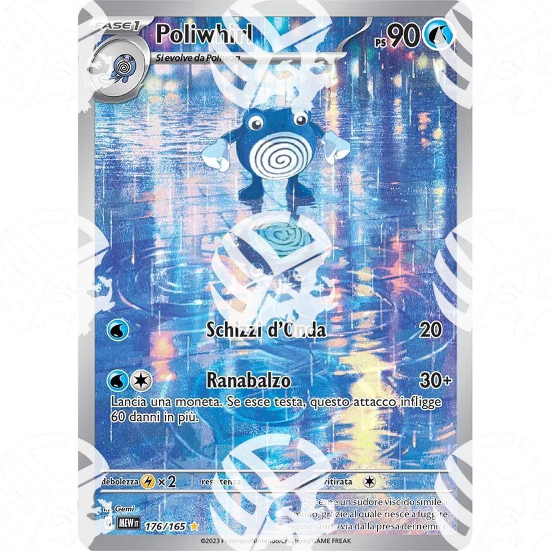 151 - Poliwhirl - Illustration Rare | 176/165 - Warcard - 151 - Poliwhirl - Illustration Rare | 176/165 i prezzi più bassi sul mercato, solo da www.warcardshop.com! Carte singole, box, buste e mazzi.