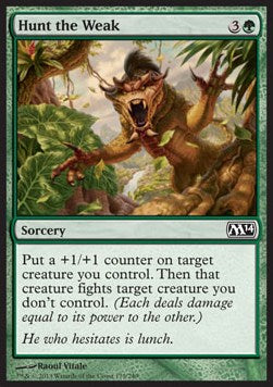 Cacciare i Deboli - Magic 2014 (Common) [M14-179]