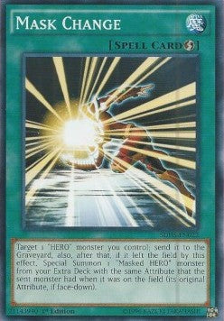 Cambio di Maschera - Structure Deck: Attacco degli EROI (Common) [SDHS-022]