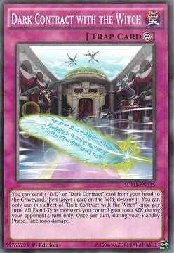 Dark Contract with the Witch - Structure Deck: Pendulum Domination (Common) [SDPD-035]