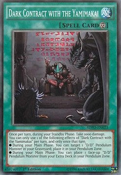 Dark Contract with the Yamimakai - Structure Deck: Pendulum Domination (Common) [SDPD-023]