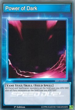 Potere dell'Oscurità (Skill) - Speed Duel Starter Decks: Destiny Masters (Common) [SS01-AS1]