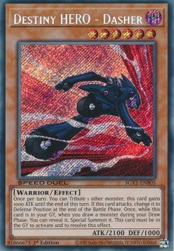 Dasher - EROE del Destino - Speed Duel GX: Cofanetto Accademia del Duellante (Secret Rare) [SGX1-B05]