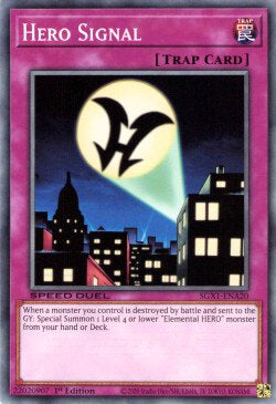Segnale dell'Eroe - Speed Duel GX: Cofanetto Accademia del Duellante (Common) [SGX1-A20]