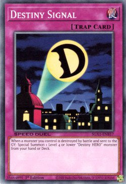 Destino-Segnale - Speed Duel GX: Cofanetto Accademia del Duellante (Common) [SGX1-B17]