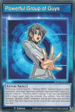 Powerful Group of Guys (Skill) - Speed Duel GX: Cofanetto Accademia del Duellante (Common) [SGX1-S02]