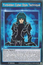 Forbidden Cyber Style Technique (Skill) - Speed Duel GX: Cofanetto Accademia del Duellante (Common) [SGX1-S07]