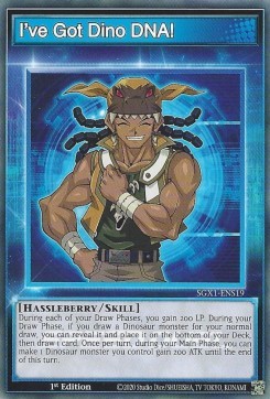 I've Got Dino DNA! (Skill) - Speed Duel GX: Cofanetto Accademia del Duellante (Common) [SGX1-S19]