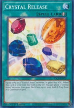 Rilascio di Cristallo - Structure Deck: Legend of the Crystal Beasts (Common) [SDCB-025]