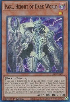 Parl, Eremita del Mondo Oscuro - Structure Deck: Dark World (Super Rare) [SR13-003]