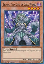 Brron, Folle Sovrano del Mondo Oscuro - Structure Deck: Dark World (Common) [SR13-009]