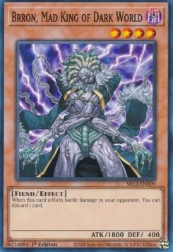 Brron, Folle Sovrano del Mondo Oscuro - Structure Deck: Dark World (Common) [SR13-009]