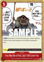 You May Be a Fool...but I Still Love You (OP02-023) - Paramount War (Common) [OP02-023]