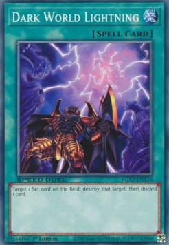 Fulmine del Mondo Oscuro - Speed Duel GX: Duelists of Shadows (Common) [SGX3-A16]