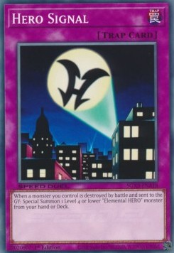 Segnale dell'Eroe - Speed Duel GX: Duelists of Shadows (Common) [SGX3-A18]