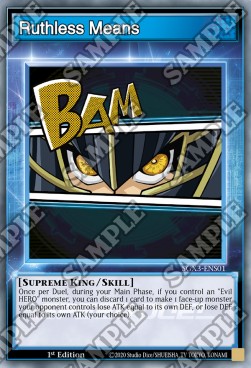 Ruthless Means (Skills) - Speed Duel GX: Duelists of Shadows (Common) [SGX3-S01]