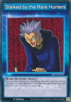 Stalked by the Rare Hunters (Skill) - Speed Duel: Strade della Città dei Duelli (Common) [SBC1-S06]