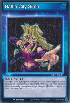 Battle City Siren (Skill) - Speed Duel: Strade della Città dei Duelli (Common) [SBC1-S19]