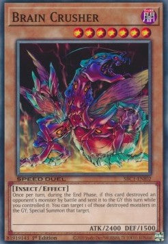 Schiaccia-Cervello - Speed Duel: Strade della Città dei Duelli (Common) [SBC1-I02]