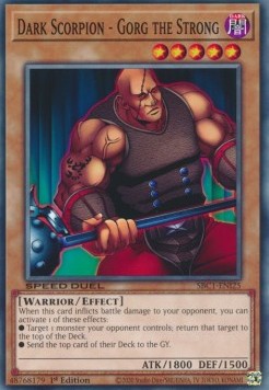 Dark Scorpion - Gorg il Forte - Speed Duel: Strade della Città dei Duelli (Common) [SBC1-I25]