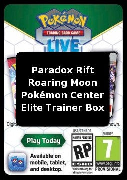 Live Code Card (Set Allenatore Fuoriclasse Pokémon Center Lunaruggente) - Paradosso Temporale (Online Code Card)