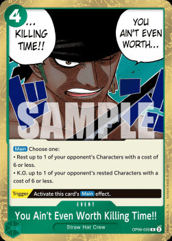 You Ain't Even Worth Killing Time!! (OP06-039) - Wings of the Captain (Rare) [OP06-039]