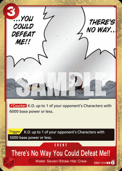 There's No Way You Could Defeat Me!! (EB01-010) - Memorial Collection (Rare) [EB01-010]