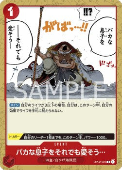 You May Be a Fool...but I Still Love You (OP02-023) - Paramount War (Japanese) (Common) [OP02-JP-023]
