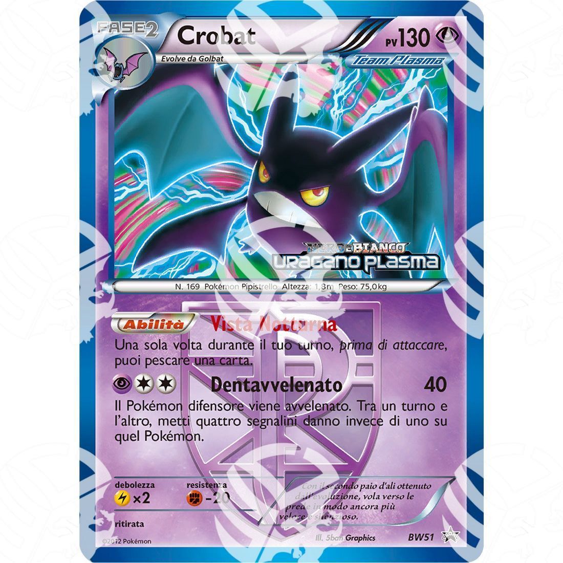 Black Star Promos - BW - Crobat - Prerelease BW51 - Warcard -  -  - Black Star Promos - BW - Crobat - Prerelease BW51 - Warcard - Black Star Promos - BW - Crobat - Prerelease BW51 i prezzi più bassi sul mercato, solo da www.warcardshop.com! Carte singole, box, buste e mazzi.