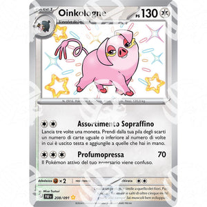 Destino di Paldea - Oinkologne - Shiny Rare | 208/091 - Warcard - Destino di Paldea - Oinkologne - Shiny Rare | 208/091 i prezzi più bassi sul mercato, solo da www.warcardshop.com! Carte singole, box, buste e mazzi.