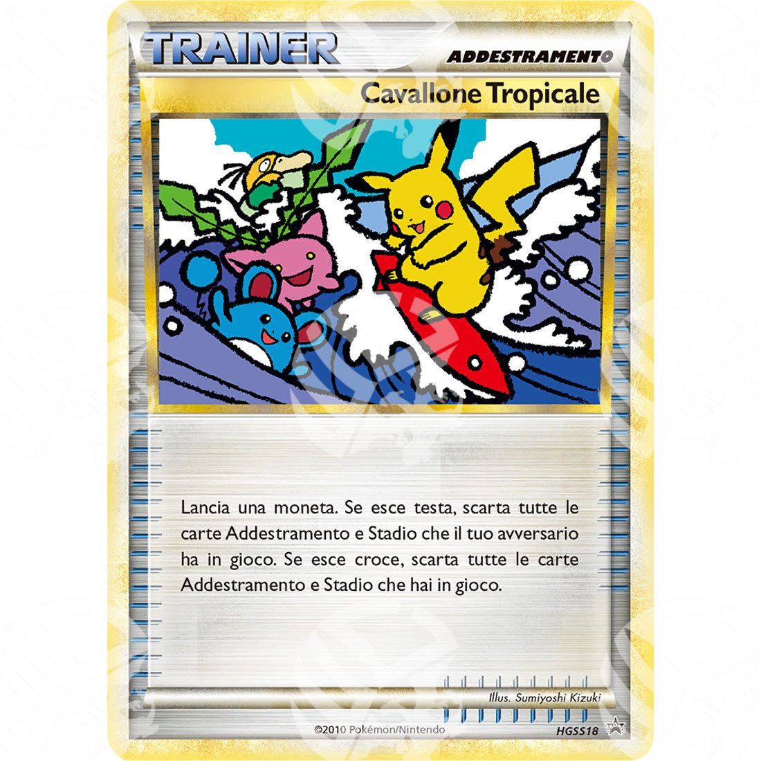 Black Star Promos - HGSS - Tropical Tidal Wave - Non Holo Promo HGSS18 | Top Thirty-Two - Warcard - Black Star Promos - HGSS - Tropical Tidal Wave - Non Holo Promo HGSS18 | Top Thirty-Two i prezzi più bassi sul mercato, solo da www.warcardshop.com! Carte singole, box, buste e mazzi.