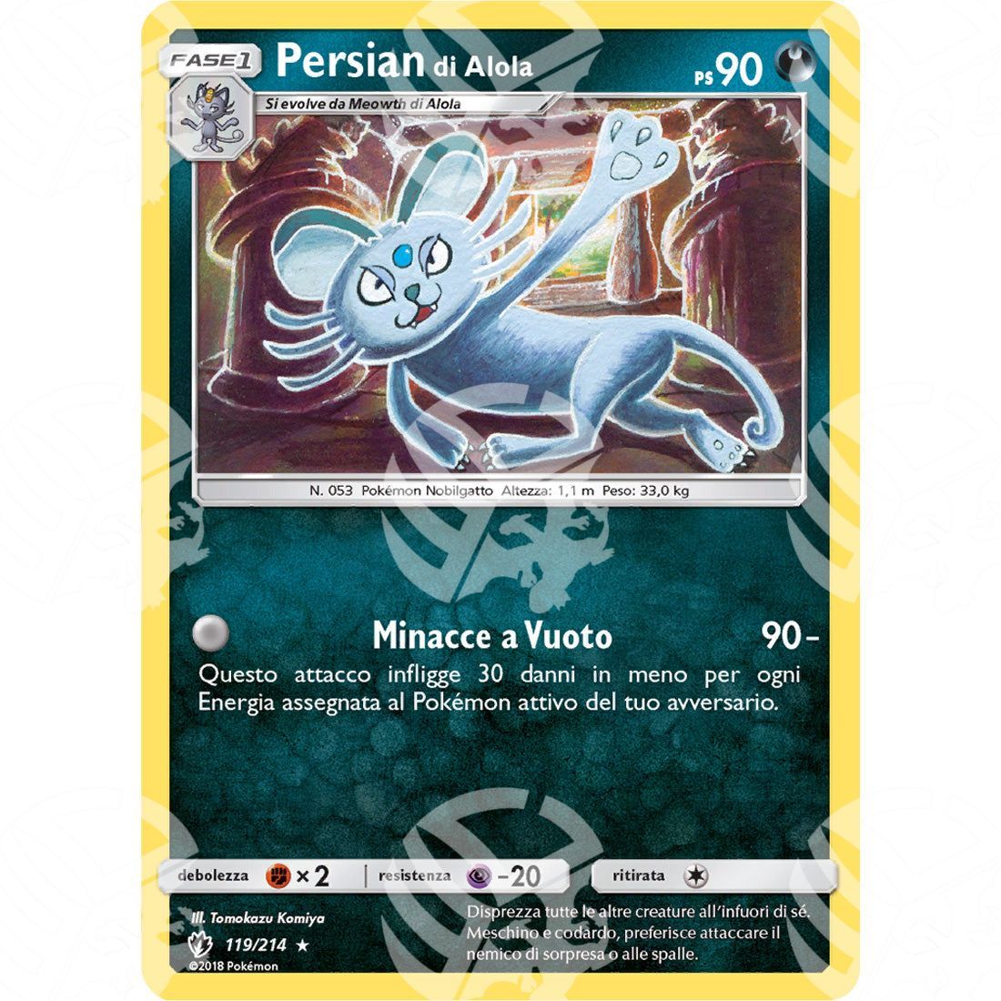 Tuoni Perduti - Alolan Persian - 119/214 - Warcard - Tuoni Perduti - Alolan Persian - 119/214 i prezzi più bassi sul mercato, solo da www.warcardshop.com! Carte singole, box, buste e mazzi.
