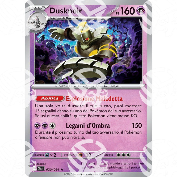 Segreto Fiabesco - Dusknoir - 020/064 - Warcard