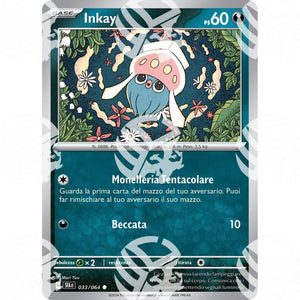 Segreto Fiabesco - Inkay - 033/064 - Warcard